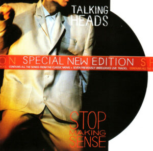 Stop making sense : special new edition, by Talking Heads