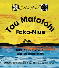 Tau Matatohi faka-Niue Niue Alphabet with English Translation