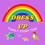 Rainbow background, title Dress up Family storytime