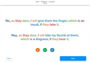A screenshot taken from Unit 1, Chapter 1, Lesson 8 of the English (Shakespearean) language course. The phrase in English is "No, as they dare. I will give them the finger; which is an insult, if they take it.". In English (Shakespearean) the phrase is "Nay, as they dare. I will bite my thumb at them; which is a disgrace, if they bear it."