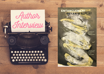 Bryan Walpert in conversation about his latest novel Entanglement
