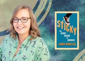 Image of the Laurie Winkless with her new book Sticky.