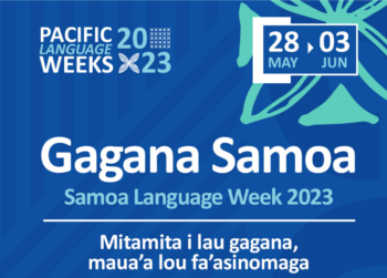 Vaiaso o le Gagana Sāmoa | Sāmoa Language Week 2023!