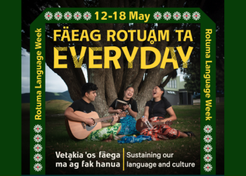 Gasav Ne Fäeag Rotuạm Ta: Rotuman Language Week 2024