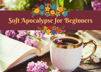 Soft Apocalypse for Beginners: Cooking the Books (but make it literal)