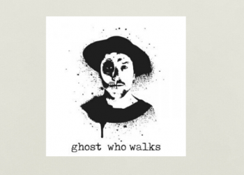 New Single: Ghost Who Walks