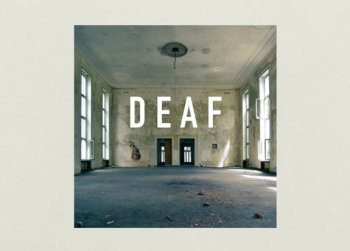 New E.P: DEAF