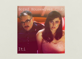 The Eighth Note: Bored Housewives Club